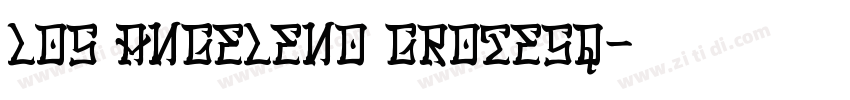 los Angeleno Grotesq字体转换